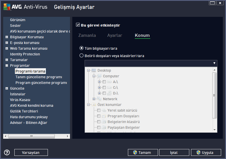 Konum sekmesinde, tüm bilgisayarı tarama veya belirli dosya veya klasörleri taramayı programlamak isteyip istemediğinizi tanımlayabilirsiniz.