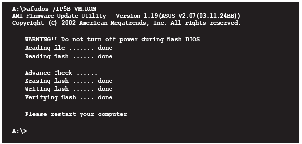 BIOS yenilenirken sistemi kapatmayınız yada yeniden başlatmayınız! Böyle yapmak sistem açılış hatasına neden olabilir! 5. Bu araç BIOS yenilemesi tamamlandıktan sonra DOS komutuna geri döner.