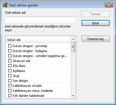 Özel sekme adini doldurun, sonra sekmede görüntülenmesini istediginiz sütunlari seçin ve Tamam dügmesine basarak seçiminizi onaylayin.