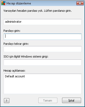 Hesap adini ve parolayi (dogrulamak için iki kez) girin. SSO için iliskili Windows sistem oturum açma alani varolan bir Windows sisten oturum açma adini girmek için kullanilabilir.