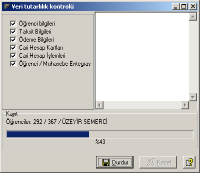 Dershane Yönetim Sistemi 3.1 1.7.2 124 Veri Tutarlılık Kontrolü Programın içerisindeki verileri birbirleriyle karşılaştırılarak yanlışlıkları bulmamızı sağlar. 1.7.3 İndeks Bakımı Elektrik kesintilerinden veya başka bir sebepten dolayı dataların indekslerinde bozulmalar meydana gelebilir.