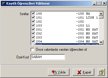 Dershane Yönetim Sistemi 3.1 ÖĞRENCİLER: Sınava girecek öğrencilerin tanımlandığı alandır. Bu alanda Yükle) butonuna tıklayarak kayıtlı öğrenilerinizi otomatik olarak aktarabilirsiniz.