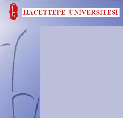 HEDEF 1: ÜNİVERSİTE :HACETTEPE ÜNİV. FAKÜLTE :TIP FAK.