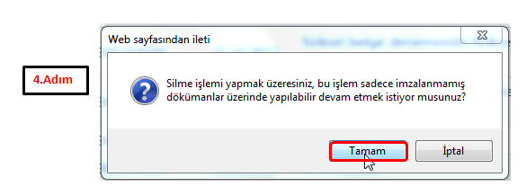 Silinen doküman Çöp Kutusuna gönderilir. Çöp Kutusuna Gönderilen Bir Belgenin Geri Alınması Silinerek çöp kutusuna düşen taslak belge 7 gün içerisinde geri alınabilir.