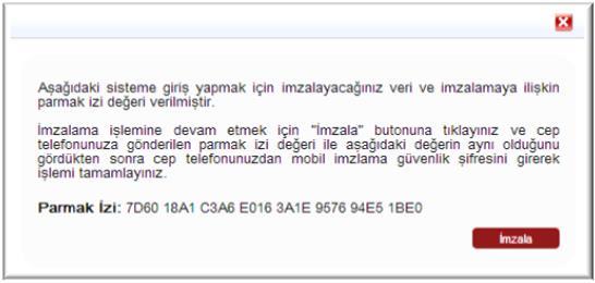 ğer mobil imza seçeneğini tercih etmişseniz GSM no bilgileri girildikten sonra ileri butonuna tıklanır. leri butonuna basıldıktan sonra ekranda Parmak zi ekran görüntüsü açılır.