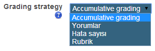 6. Başarı notu ayarları panelinden derecelendirme stratejilerini(grading strategy) ve notlandırmayı belirleyiniz.