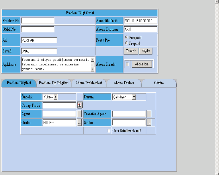 Problem Bilgi GiriĢi Ekranından Problem Bilgisinin Seçilmesi: Burada problemin önceliği, durumu, atanacak grup ve agent ile transfer edilecek grup ve agent seçilebilir. 5 tane durum vardır.