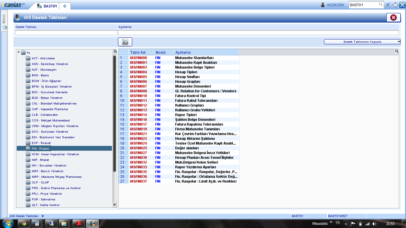 3.1. IASFIN001 Muhasebe Kayıt Anahtarı Finans modülünün temel destek tablolarından biri olup finans modülüyle entegre calisan uygulamalar ve muhasebe kaydı yapılan uygulama ekranı FINT02 de muhasebe