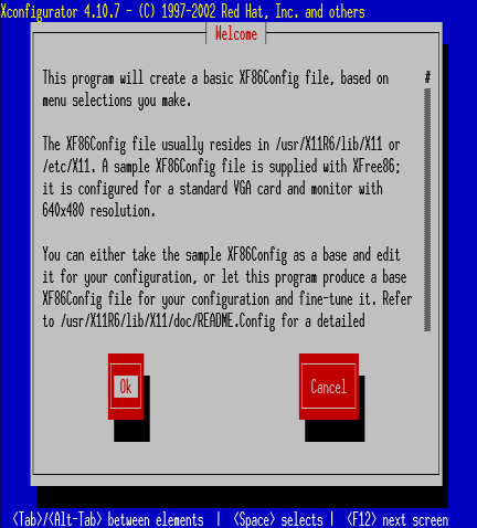 Bölüm 9: Sistem Yönetimi You can either take the sample XF86Config as a base and edit it for your configuration, or let this program produce a base XF86Config file for your configuration and