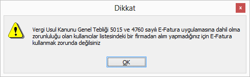 E-FATURA KAPSAMI E-Fatura Kullanmam