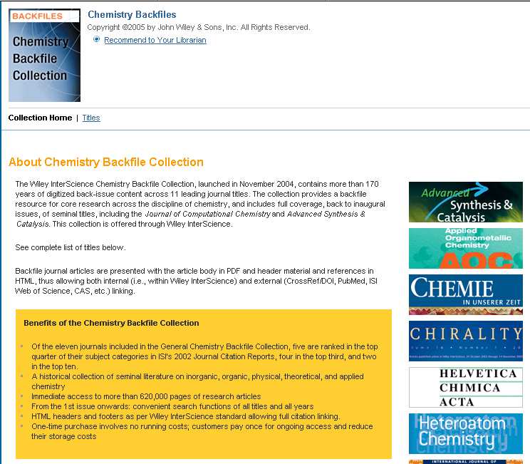 Bölüm 4: İçerik 4,6 Dergi Backfile Koleksiyonu (Journal Backfile Collection ) USER GUIDE Tümüyle araştırılabilen ve linkle sağlanabilen bir şekilde, Wiley InterScience Koleksiyonları geçmiş materyal,