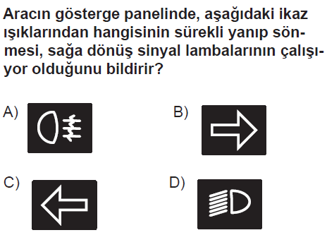 18 19-Aşağıdakilerden hangisi, aracın geri manevrası esnasında arkada bulunan diğer araçların durumdan haberdar edilmesi amacıyla kullanılır?