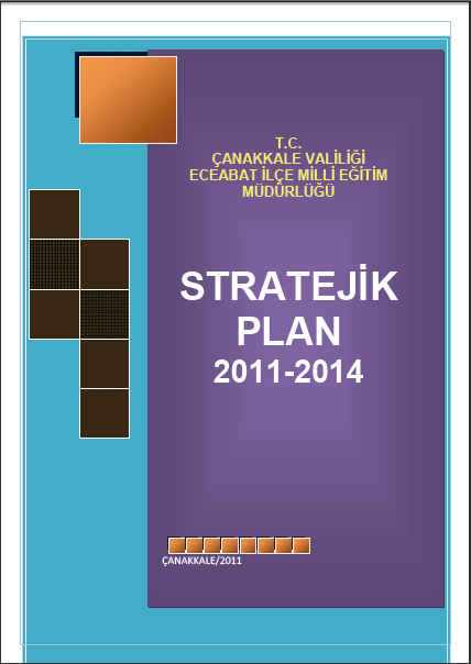 2011 2014 Stratejik Planımız Müdürlüğümüz ile bağlı