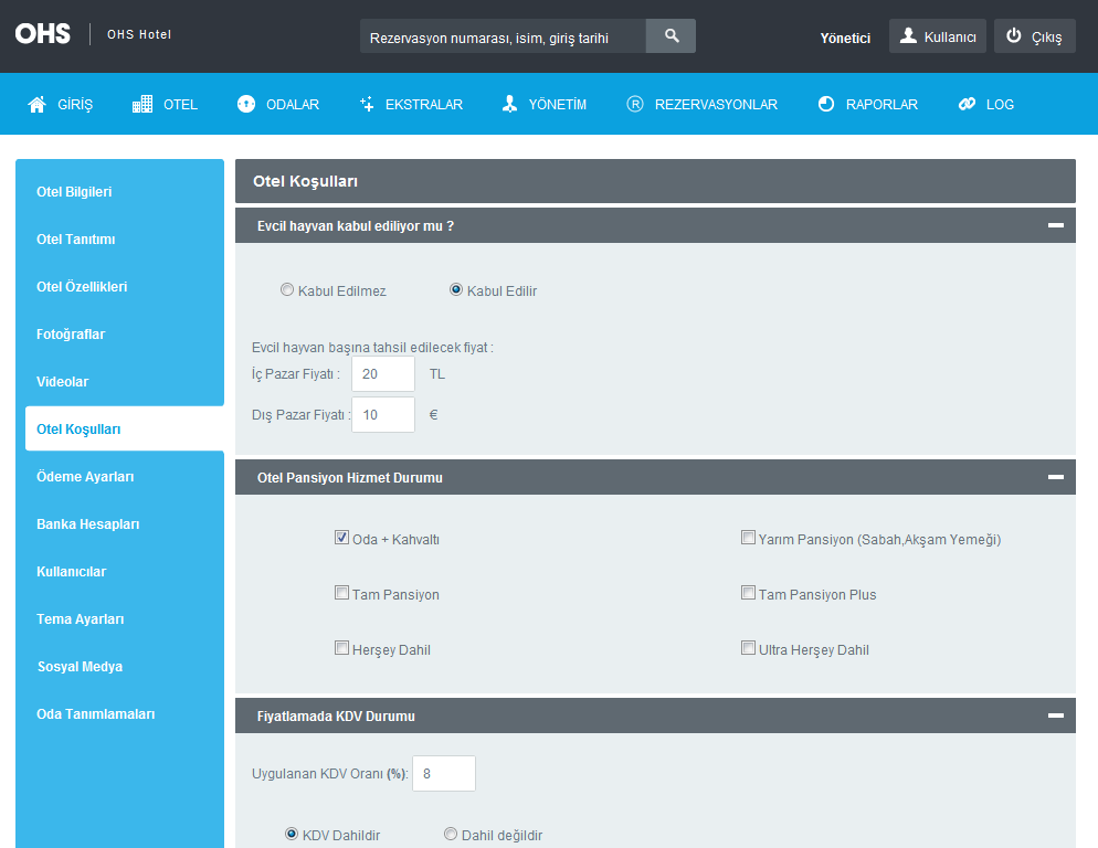 OHS Backoffice > Otel Koşulları Otelinizle ilgili genel koşulları tanımlamalısınız.