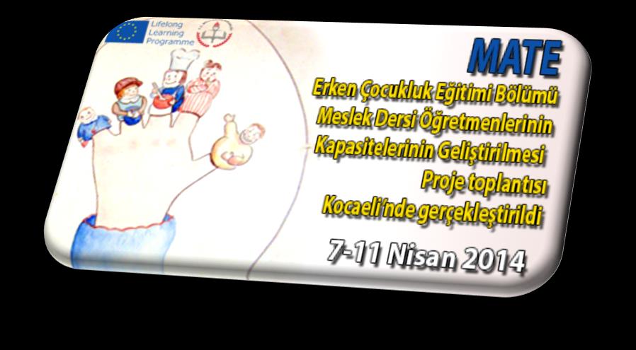 Çok Disiplinli Yaklaşım Kullanılarak Erken Çocukluk Eğitimi Bölümü Meslek Dersi Öğretmenlerinin Kapasitelerinin Geliştirilmesi.