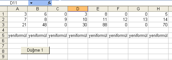 27 Range Yardımı ile hesaplama işlemleri 'ikinci satır 7 den 15 e kadar ardısık olarak atansın Sub Dügme1_Tıklat() Range("A1:H3").Clear Range("a5:H5") = "yeniformül" Range("A1:H1").