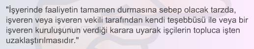 Daha önce şikayetler bölümünde sözünü ettiğimiz, mevcut bir sözleşmenin uygulanması ya da yorumu nedeniyle ortaya çıkan uyuşmazlıklarda bu yollara gidilemez.