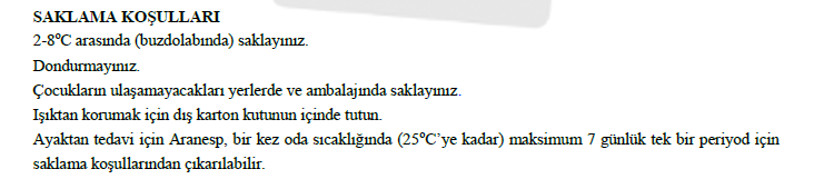 ESA SAKLAMA KOŞULLARI İlaç çocuklarýn eriþiminden tutulmalıdır.