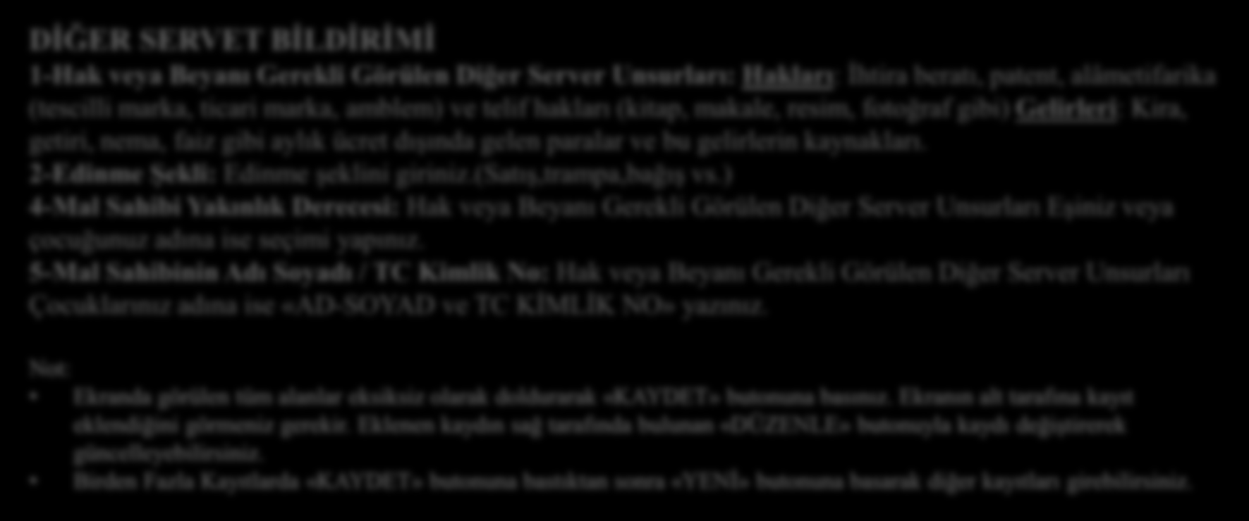 DİĞER SERVET BİLDİRİMİ DİĞER SERVET BİLDİRİMİ 1-Hak veya Beyanı Gerekli Görülen Diğer Server Unsurları: Hakları: İhtira beratı, patent, alâmetifarika (tescilli marka, ticari marka, amblem) ve telif