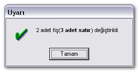 PARALOG, seçilmiş olan satırlardaki teklifler hangi fişlerde bulunuyor ise ilgili fişlerdeki onay sahasına, seçilen kodu işler. Bu örnekte 3 adet teklif satırı bulunmaktaydı.