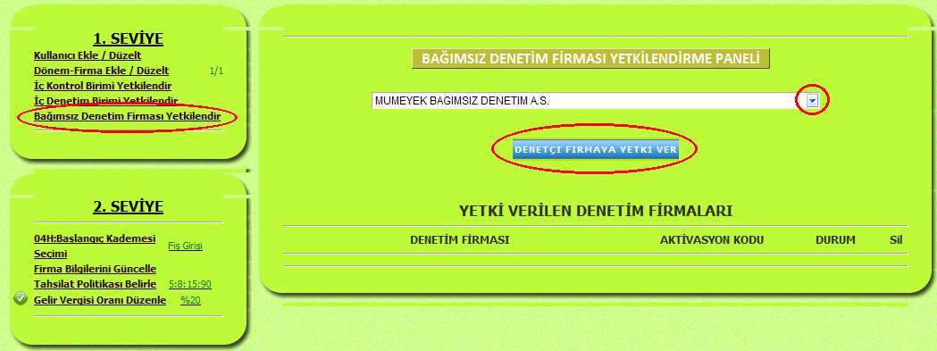 alt menüsü tıklandığında linki tıklanır, sağda BAĞIMSIZ DENETİM FİRMASI YETKİLENDİRME PANELİ görüntülenir,