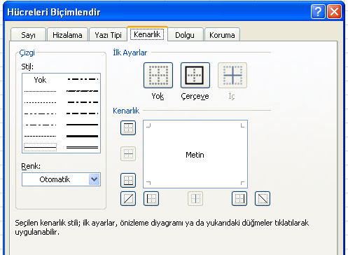 14 Yazı tipi sekmesi sayesinde hücreler içerisine yazdığımız bilgilerin yazı tipi, stili, boyutu gibi