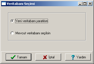 Dosya seçildikten sonra oluşacak veritabanı için bir pencere gelecektir.