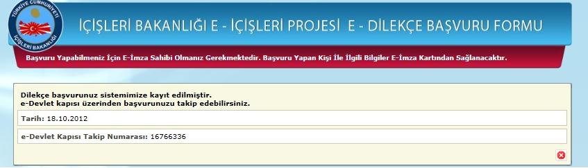 butonuna basılırsa e-imza işlemi iptal edilmiş olur. butonuna basılırsa e-dilekçe başvuru işlemi e-imza kullanılarak gerçekleştirilmiş olur.