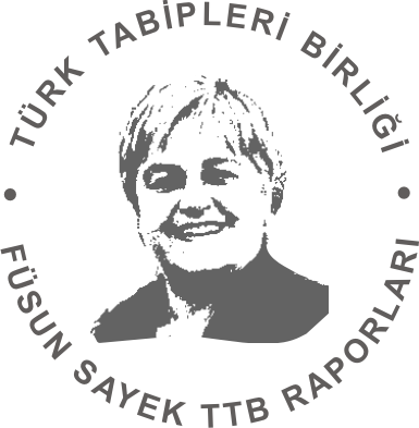 FÜSUN SAYEK TTB RAPORLARI / KİTAPLARI -