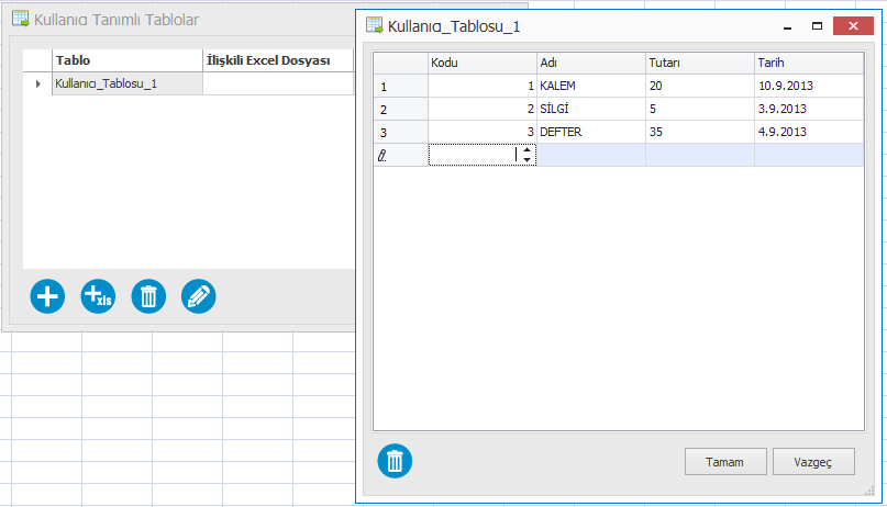 Ekle butonu ile tablo oluşturulur.
