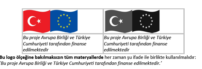 İletişim ve Görünürlük Faaliyetleri Projenin her aşamasında, uygulamasında AB nin ve Türkiye Cumhuriyeti nin projeye olan mali