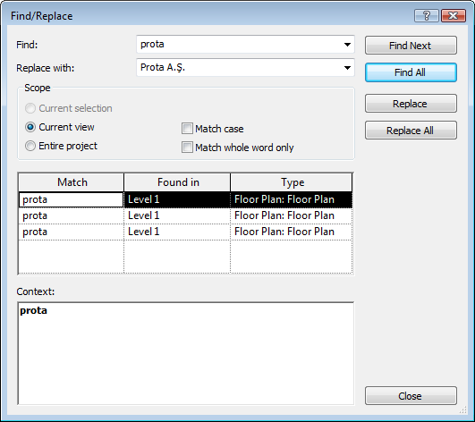 Find/Replace Find/Replace aracı Revit metinler içerisinde arama yapılmasını ve içeriklerin istenilen şekilde hızlı düzenlenmelerini sağlar.