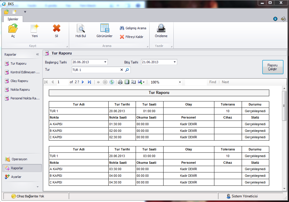 Tur Raporu: Tur raporu sisteminizdeki personellerin attıkları turların ayrıntılı raporunu alabileceğiniz rapordur.