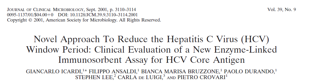 HCV kor antijeni: Tanıda Kullanım Kor proteinlerinin; kalitatif veya kantitatif olarak, in house veya ticari testlerle saptanması 1992-1994 : İlk in house test (Japonya; Takahashi et al.