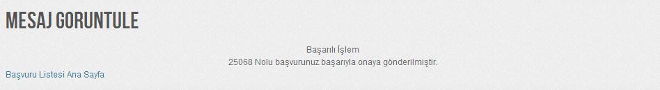 Terkin bilgileri girilip, başvuru hazırla seçildikten sonra aşağıdaki gibi terkin sonucu ilan edilecek metin incelenebilinmekte ve kararlar