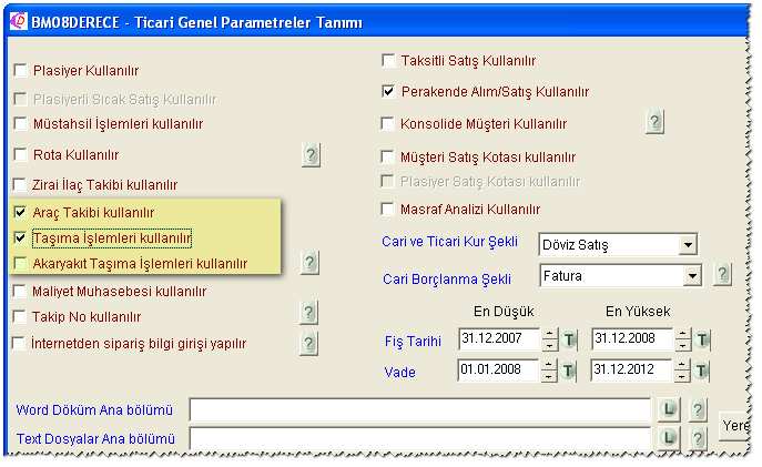 Ticari genel parametrelerden yapılan seçim sonrasında /Hizmet/Araç menüsü ve araç takibi kavramına ilişkin tüm komutlar resimde görüldüğü gibi eklenmiş olacaktır.