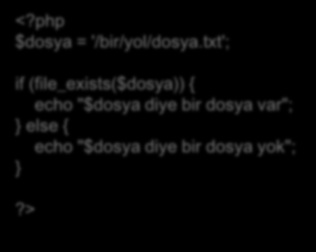 Aktif Dosyaya Harici Dosya Ekleme include(); Belirtilen dosyayı başka bir dosyaya ekler ve içeriğini değerlendirir. d1.php $renk = 'yeşil'; $meyve = 'elma'; d2.