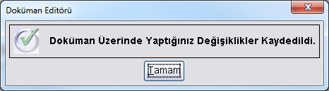 "Araçlar" menüsü altında "Dokümanı İmzala" seçeneğine tıklayınız. Şifrenizi http://www.kamusm.gov.