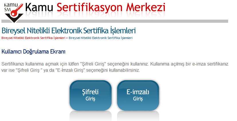 Elektronik İmzayı Aktifleştirmek Kamu SM (http://www.kamusm.gov.