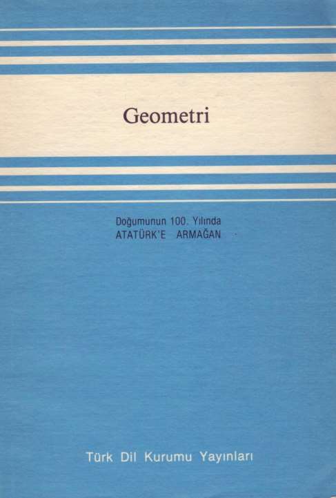 Atatürk'ün Yazdığı Geometri Kitabı (1937) (İşte