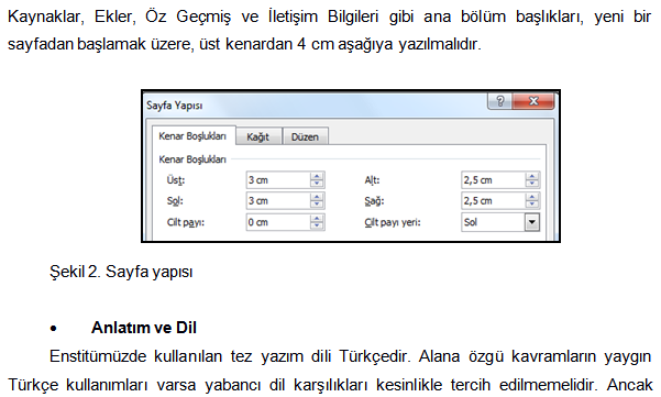 26 1,5 satır aralıklı 1 boşluk 1 satır aralıklı 1 boşluk 1,5 satır aralıklı 1 boşluk Şekil 7. Tablo ile paragraf arasındaki boşluk Tablo çizimlerinde dikey kenarlıklar kullanılamaz.