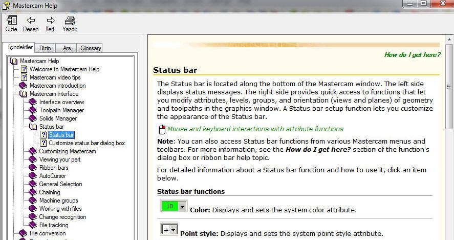 1.3.1.13. Status Bar Help (Durum Çubuğu Yardım Menüsü) Durum çubuğu ile ilgili metinsel yardım penceresini açar.