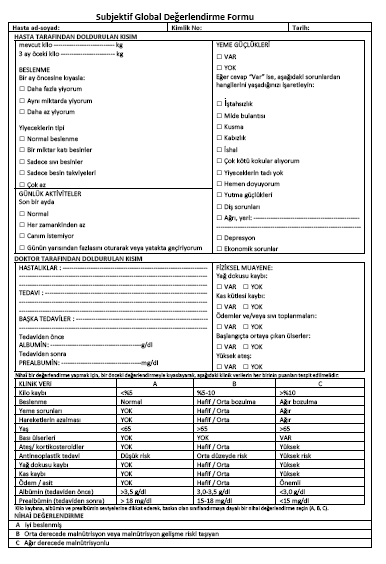 Subjektif Global Değerlendirme Ölçeği 1. Kilo değişikliği 2. Diyet değişikliği 3.