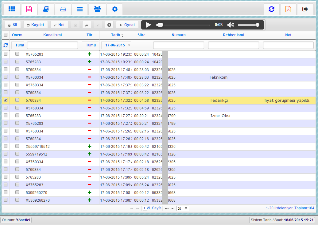 KAYIT DİNLEME Filtrelenen kayıtlar Şekil 6 da görüldüğü gibi listelenir. Bu listeden bir kayıt seçildikten sonra yukarıdaki oynatıcının üzerindeki Oynat butonuna basılarak dinlenir.