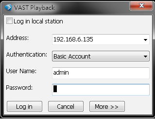 VAST Playback Yapılandırması VAST Playback'in Etkinleştirilmesi 1. Kurulmdan sonra, VAST Playback programını çalıştırın. 2.