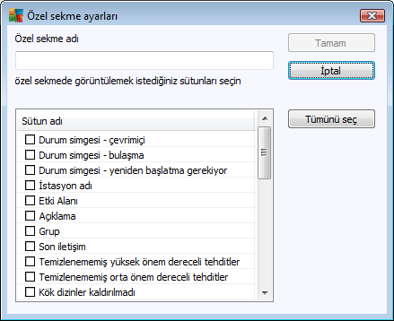 Özel sekme adını doldurun, sonra sekmede görüntülenmesini istediğiniz sütunları seçin ve Tamam düğmesine basarak seçiminizi onaylayın.