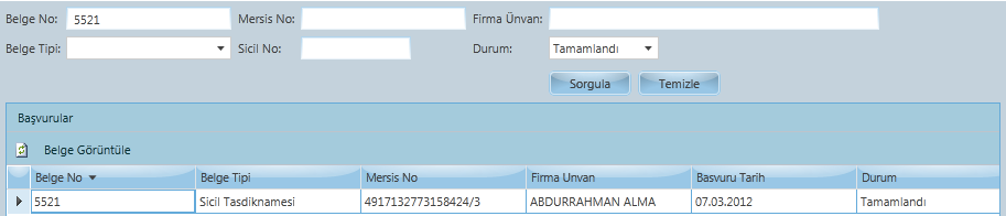 Aşağıdaki ekranda Belge No su 5521 olan ve Tamamlandı durumunda olan Belgeyi sorgulayıp direk olarak bulabiliyoruz. Sorgulama sonucu tamamlanmış durumda olan 5521 belge no lu belge getiriliyor. 5.1.3.