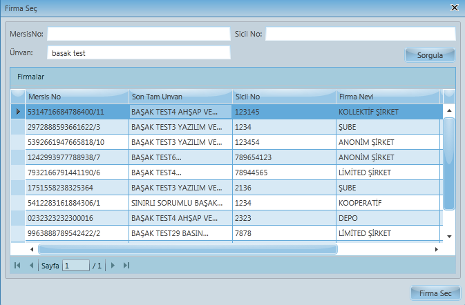 İlgili firma seçildikten sonra firma seç butonu ile eklenir Suzan Test2 Mimarlık Hizmetleri Limited