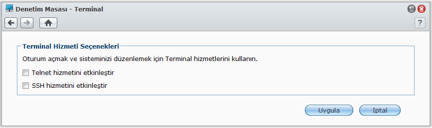 Terminal Hizmetlerini Etkinleştirin Synology sunucusu'da oturum açmak ve ayarlarını değiştirmek için Telnet veya SSH kullanmanızı sağlayan Terminal hizmetini etkinleştirmek için Ana Menü > Denetim