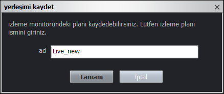 Çalıştırma ve ayarlar 49 Yerleşim Düzenini Kaydet İstenen Ekran Formatında gözetim cihazını belirledikten sonra haritalama bilgilerini kaydetmek için tuşunu tıklayın.